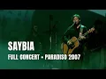 Download Lagu Saybia - Full Concert | Live at Paradiso Amsterdam 2007
