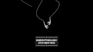Mamburappu Makamile Cover Song By Nisha 