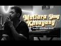 Download Lagu Mutiara yang Kusayang - Black Sweet | Cipt.Steven Letsoin  (Versi Akustik) Cover by My Marthynz