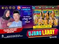Lagu LIVE MALAM II JAIPONGAN UJANG LANAY GROUP II HJT Apana Anggi ( Andi Bpk Anggi ) \u0026 Bonis ibu Anggi
