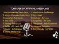 Top Hits Spotify Indonesia 2025 | Top Musik Indonesia 2025 | Playlist Musik Viral