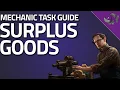 Surplus Goods - Mechanic Task Guide