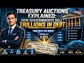 B22 Treasury Auctions Explained How Governments Sell Trillions in Debt