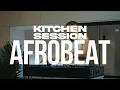 DJ-Malka | Kitchen Session Afrobeat #1 | WizKid , Rema , Omah Lay and more