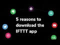 5 tools the IFTTT app unlocks - build Applets with no code