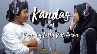 Download Kandas - Laela R ft Aman (Cover) MP3