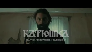 Download Batushka - Chapter I: The Emptiness - Polunosznica (Полунощница) [OFFICIAL VIDEO] MP3