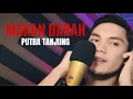 Download Lagu PUTRA TANJUNG - MAKAN DARAH (Rita Sugiarto)