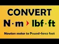 Unit Conversion - Convert Newton-meter to Pound-force feet Work Torque