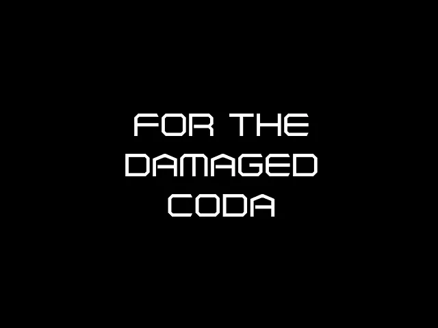 Download MP3 FOR THE DAMAGED CODA (Sound Effect)