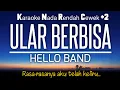 Download Lagu Hello - Ular Berbisa Karaoke Female Key Nada Wanita +2‼️