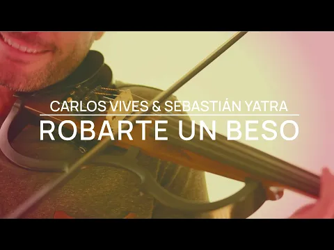 Download MP3 Robarte un Beso - Carlos Vives y Sebastián Yatra - Violin Cover by Jose Asunción