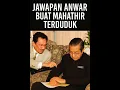 PEMBELAAN ANWAR INI BUAT MAHATHIR TERDUDUK. MAHATHIR SUDAH MASUK DALAM PERANGKAP - VID 2 TAHUN LEPAS