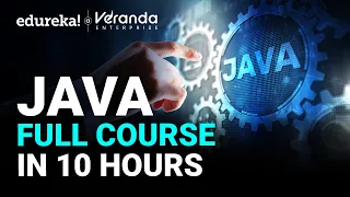 Java Full Course Learn the Basics in Just 10 Hours Java Online Training Edureka