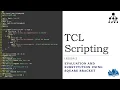 TCL Scripting From Basic To Advanced Lesson 3 Evaluation and substitution using square bracket