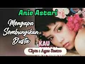 Anie Astari-Mengapa Sembunyikan Dusta