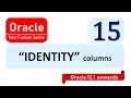 Oracle 12c new feature Identity column