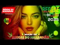 Download Lagu REGGAE INTERNACIONAL 2025 ♫ AS MELHORES DO REGGAE DO MARANHÃO ♫ REGGAE REMIX 2025 (SELEÇÃO TOP)