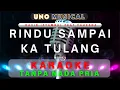 Download Lagu RINDU SAMPAI KA TULANG - David Iztambul feat Fauzana (KARAOKE - TANPA VOCAL PRIA)