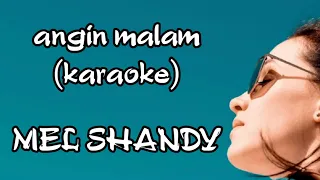 Download angin malam - Mel Shandy (karaoke) MP3