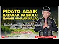 Download Lagu Pidato Adat || Batagak Gala Pangulu Di Nagari Guguak Malalo Oleh (M.Dt.Majo Datuk)