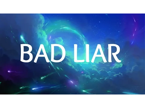 Download MP3 Selena Gomez - Bad Liar (Lyrics)