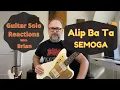 Download Lagu GUITAR SOLO REACTIONS ~ ALIP BA TA ~ Semoga