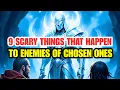 Download Lagu 9 Scary Things That Happen To The Enemies Of Chosen Ones
