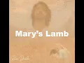 Download Lagu Mary's Lamb (Official Video)