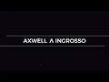 Axwell /\ Ingrosso - Dreamer (Matisse & Sadko Remix) Lyric