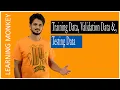 Training Validation Testing Data Lesson 33 Machine Learning Learning Monkey