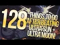 128 Things To Do Post-Story in Pokemon Ultra Sun and Ultra Moon Austin John Plays