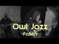 Lagu Fallen cover by Owl Jazz