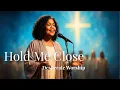 Download Lagu Hold Me Close – Inspired by CeCe Winans – Healing, Faith \u0026 Worship Song