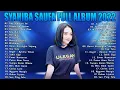 Download Lagu Syahiba Saufa Full Album Terbaru 2022  Full Album  Dangdut Koplo 2022 Full Bass - Tak Sedalam Ini
