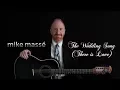 Download Lagu The Wedding Song (There is Love) (acoustic Noel Paul Stookey cover) - Mike Massé