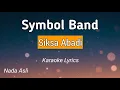 Download Lagu Symbol Band - Siksa Abadi Karaoke Nada Asli