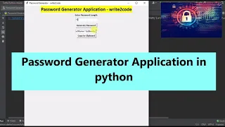 Password Generator Application in python GUI application Python project write2code
