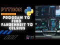 PYTHON Program Convert Fahrenheit to Celsius