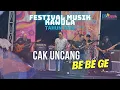 Download Lagu CAK UNCANG COVER BE BE GE    FESTIVAL MUSIK KAWULA 2024 KATEGORI UMUM MP3