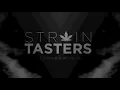 Strain Tasters Cannabis Reviews - Zruntz