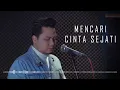 Download Lagu MENCARI CINTA SEJATI | CAKRA KHAN | COVER TITO MUNANDAR (lirik)