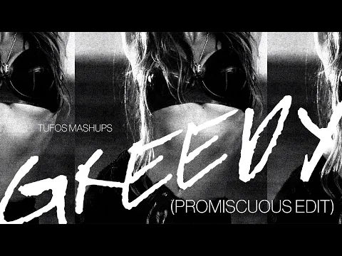 Download MP3 greedy (Promiscuous Edit) | Tate McRae x Nelly Furtado x Timbaland | Tufos Mashups