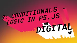 p5 js part 3 conditional statements if statments in p5 js
