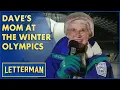 Dave s Mom Reports on the 1994 Winter Olympics Letterman