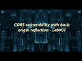 CORS vulnerability with basic origin reflection - Lab