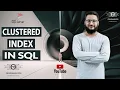 Clustered Index In SQL Server SQL Index Indexes In SQL What Is Index In SQL
