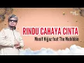 Download Lagu Rindu Cahaya Cinta ~ Munif Hijjaz feat. The Muhibbin  (Official Music Video)