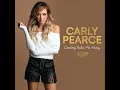 Cowboy Take Me Away - Carly Pearce