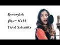 Download Lagu NAFF - KENANGLAH AKU ( cover by TIVAL SALSABILA )
